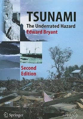 Tsunami: the Underrated Hazard