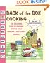 Back of the Box Cooking: 500 Delicious, Easy-to-Prepare Recipes from America's Best-Loved Brands