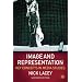 Image and Representation: Key Concepts in Media Studies