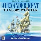 To Glory We Steer | [Alexander Kent]