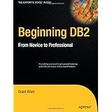 Beginning DB2: From Novice to Professional (Expert's Voice)