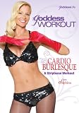 The Goddess Workout: Cardio Burlesque - Striptease