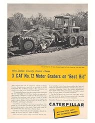 Home: 1960 Dallas County TX Caterpillar No 12 Motor Grader Print Ad - AdsPast