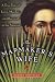 The Mapmaker's Wife: A True Tale Of Love, Murder, And Survival In The Amazon