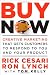Buy Now: Creative Marketing that Gets Customers to Respond to You and Your Product