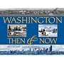 Washington Then & Now (Then & Now (Westcliffe))