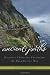 Ancient Paths: Discover Christian Formation the Benedictine Way