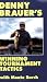  : Denny Brauer's Winning Tournament Tactics