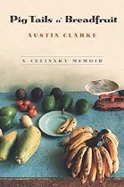 Pig tails 'n breadfruit: A culinary memoir