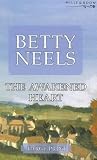 The Awakened Heart (Betty Neels Large Print Collection)