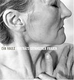 Portr�ts gefangener Frauen - Eva Haule