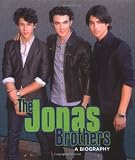 The Jonas Brothers (Mini Bio)