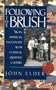 Following the Brush: An American Encounter with Classical Japanese Culture