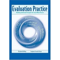 Evaluation Practice: Thinking and Action Principles for Social Work Practice