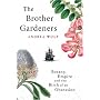 The Brother Gardeners: Botany, Empire and the Birth of an Obsession