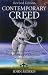 Contemporary Creed: Reasonable Pathways Through the Problems of Christian Beliefs and Ethics