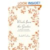 Words from the Garden: A Collection of Beautiful Poetry, Prose and Quotations