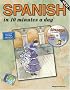 SPANISH in 10 minutes a day® with CD-ROM (10 Minutes a Day)