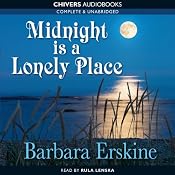 Midnight Is a Lonely Place | [Barbara Erskine]