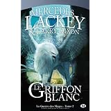 La Guerre des Mages, tome 2 : Le Griffon Blancpar Mercedes Lackey