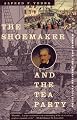 The Shoemaker and the Tea Party: Memory and the American Revolution