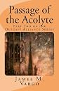 Passage of the Acolyte: Part Two