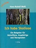 Produkt-Bild: Ich habe Skoliose: Ein Ratgeber f&uuml;r Betroffene, Angeh&ouml;rige und Therapeuten