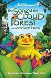 Jim Henson Presents: The Song Of The Cloud Forest