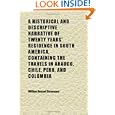 A Historical and Descriptive Narrative of Twenty Years' Residence in South America,... by William Bennet Stevenson