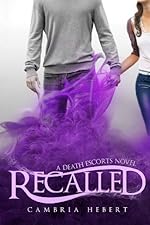 Recalled (Death Escorts)