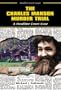 The Charles Manson Murder Trial: A Headline Court Case (Headline Court Cases)