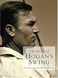 The Secret of Hogan's Swing