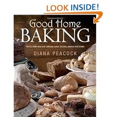 Good Home Baking: How to make your own delicious cakes, biscuits, pastries and breads