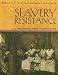 Search : Slavery And Resistance (The Drama of African-American History)