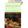 Insatiable: Tales from a Life of Delicious Excess by Gael Greene