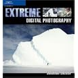 Extreme Digital Photography (One Off)