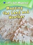 Mapping the land and weather