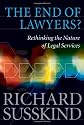 The End of Lawyers?: Rethinking the Nature of Legal Services