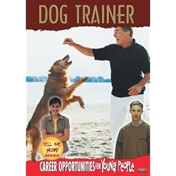 Tell Me How Career Series: Dog Trainer