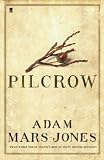 Cover of Pilcrow by Adam Mars-Jones 0571217036