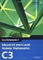 Edexcel AS and A Level Modular Mathematics - Core Mathematics 3