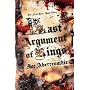 Last Argument of Kings: Book Three of the First Law (Gollancz)