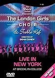 The London Girls Choir: Live in New York