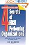 4 Secrets of High Performing Organizations: Beyond the Flavor of the Month to Lasting Results