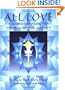 All Love: A Guidebook for Healing With Sekhem-Seichim-Reiki and SKHM
