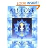 All Love: A Guidebook for Healing With Sekhem-Seichim-Reiki and SKHM