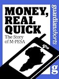 Money, Real Quick: The story of M-PESA (Guardian Shorts)