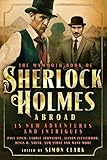 Mammoth book of Sherlock Holmes abroad