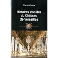 Histoires insolites du ch�teau de Versailles