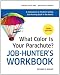 What Color Is Your Parachute? Job-Hunter's Workbook